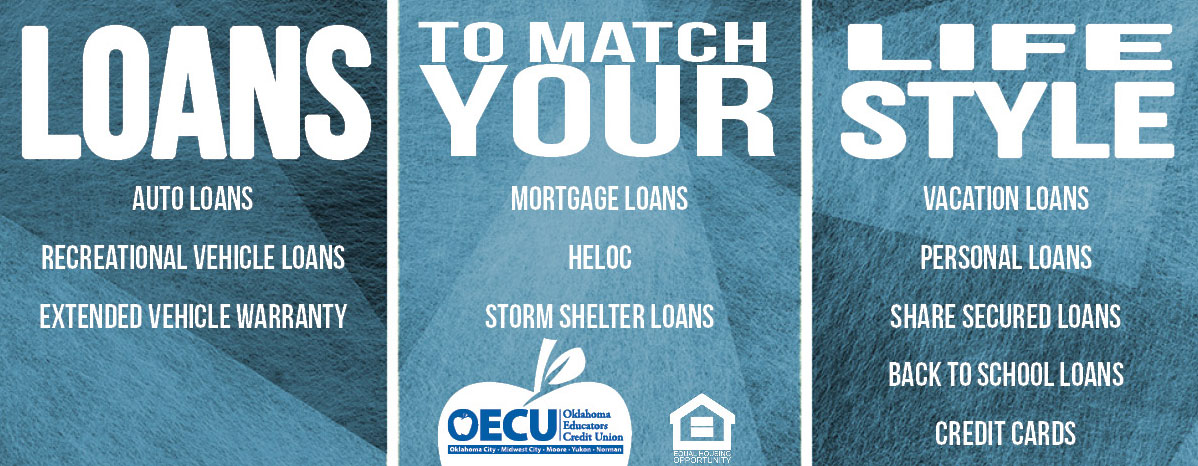 Loans to match your lifestyle image promoting auto loans, recreational vehicle loans, extended vehicle warranties, mortgage loans, heloc, storm shelter loans, vacation loans, personal loans, share secured loans, back to school loans, and credit cards. OECU logo and Equal Housing Opportunity logo