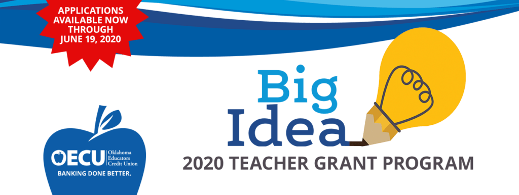 Big Idea 2020 Teacher Grant Program - Applications Available through June 19, 2020.